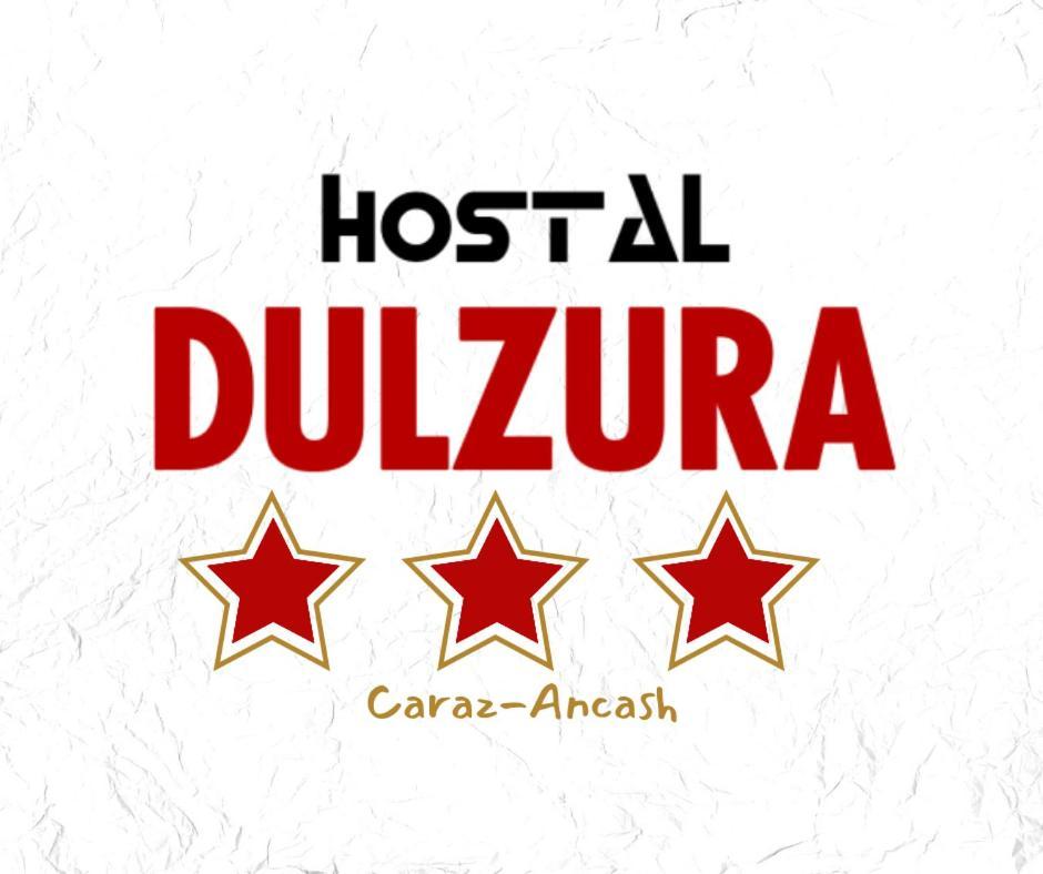 Hostal Dulzura Caraz Esterno foto